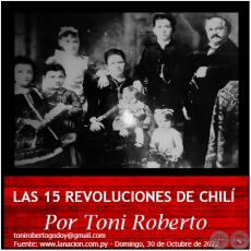 LAS 15 REVOLUCIONES DE CHIL - Por Toni Roberto - Domingo, 30 de Octubre de 2022